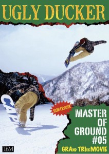 UGLY DUCKER / MASTER OF GROUND 5